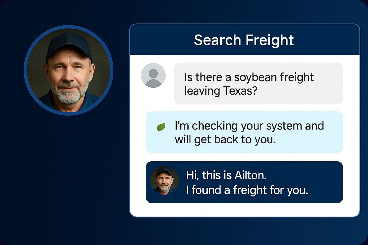 Chat mockup in a freight-matching app: the customer asks whether there is a soybean load leaving Pará; the agent replies that it is checking the system and will get back shortly; the agent then returns and says: Hi, this is Áilton, I found a load for you.